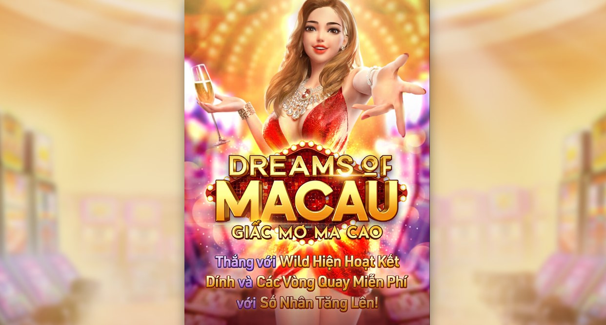 Nổ hũ Giấc mơ Macao là một trò chơi slot trực tuyến lấy chủ đề từ Macau